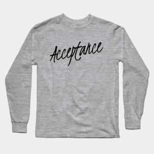 Acceptance Girl Power Design Long Sleeve T-Shirt